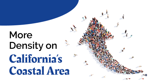 A Real Estate Professional serving Silicon Valley since 1993 | California’s Coastal Areas Could See More Density Housing